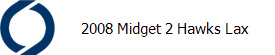 2008 Midget 2 Hawks Lax